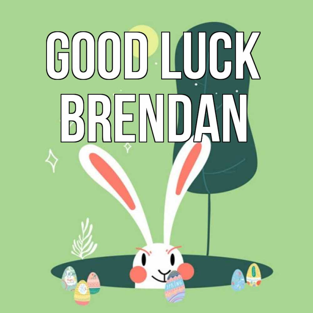 Greetings card с именем, Brendan Good luck заяц Greetings with text for free download 
