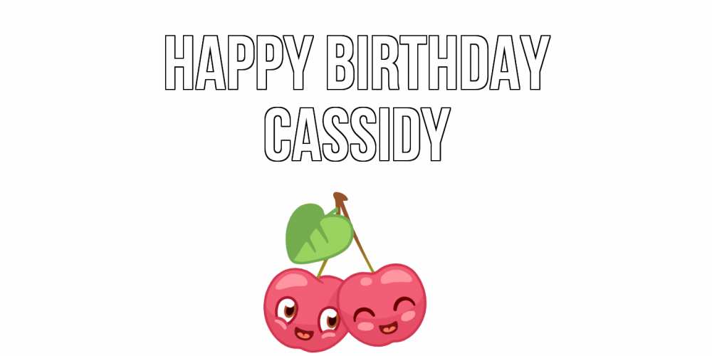 Greetings card с именем, Cassidy Happy Birthday вишенки Greetings with text for free download 