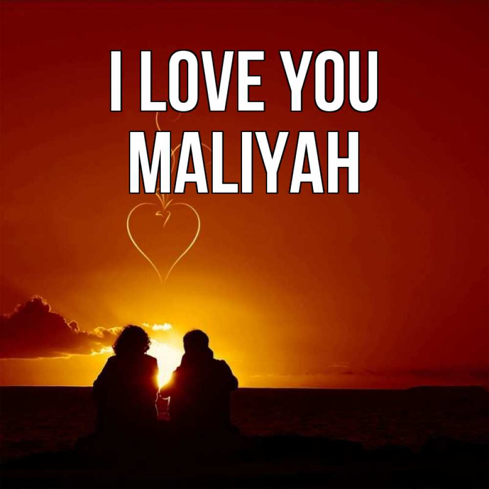 Greetings card с именем, Maliyah I love you небо Greetings with text for free download 