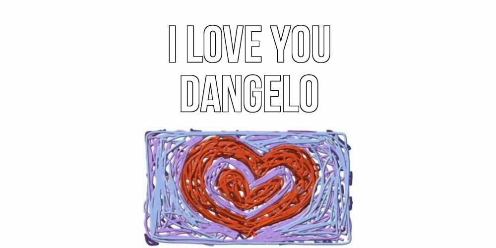 Greetings card с именем, Dangelo I love you сердце Greetings with text for free download 