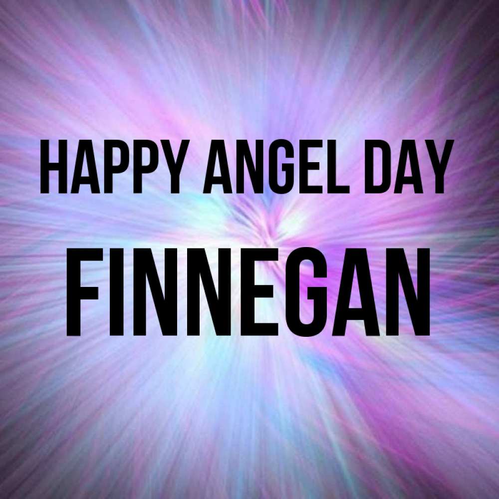 Greetings card с именем, Finnegan happy angel day ангельский свет Greetings with text for free download 
