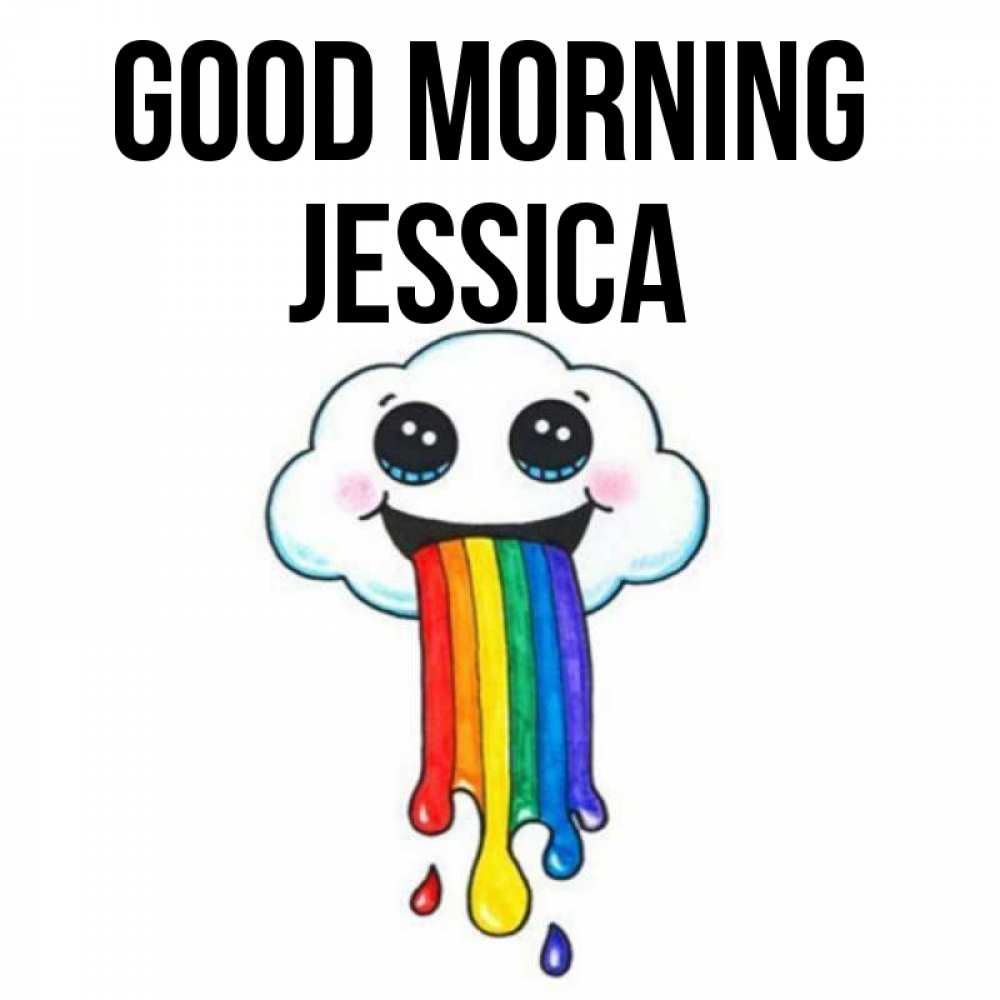 Greetings card с именем, Jessica Good morning утречко Greetings with text for free download 