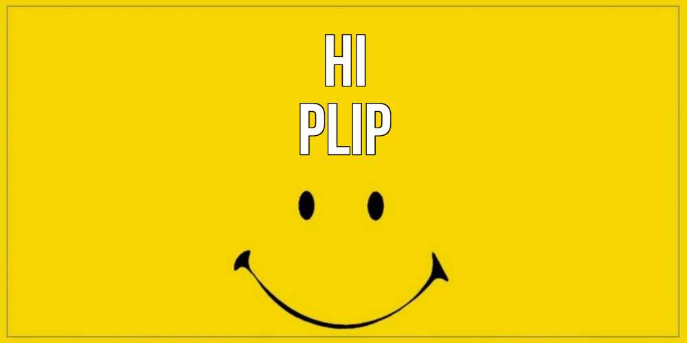 Greetings card с именем, Philip Hi смайл Greetings with text for free download 