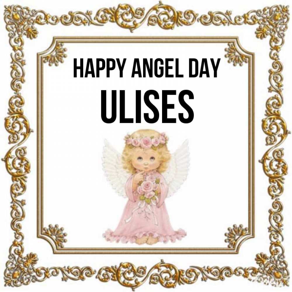 Greetings card с именем, Ulises happy angel day девочка ангел с крыльями и цветами в розовом платье Greetings with text for free download 