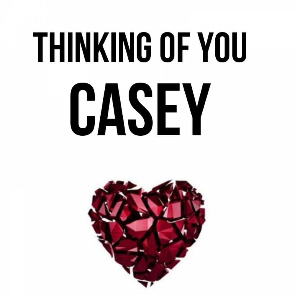 Greetings card с именем, Casey Thinking of you рубиновое 1 Greetings with text for free download 