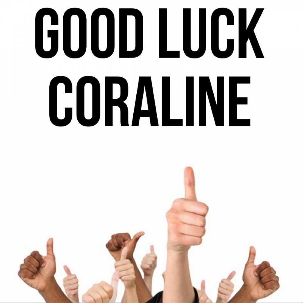 Greetings card с именем, Coraline Good luck молодцом Greetings with text for free download 