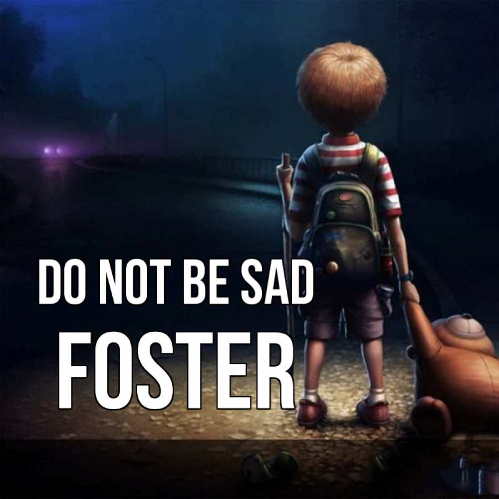 Greetings card с именем, Foster Do not be sad мишка рюкзак ребенок Greetings with text for free download 