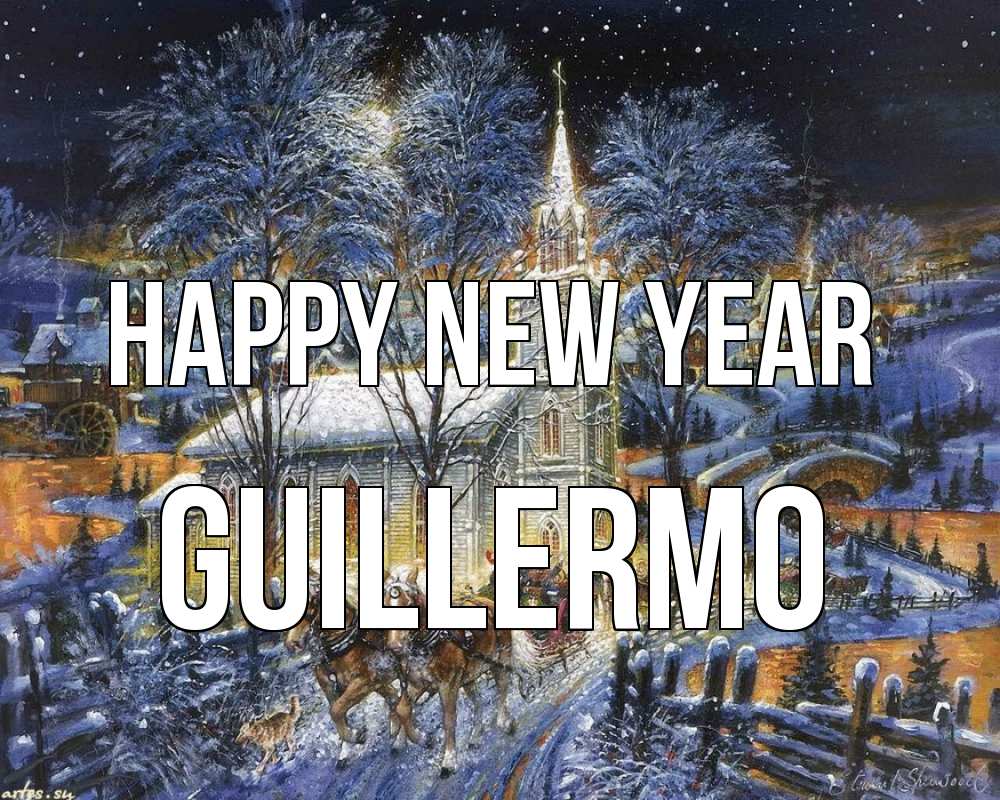 Greetings card с именем, Guillermo Happy New Year упряжка лошадей, лошади, новый год Greetings with text for free download 
