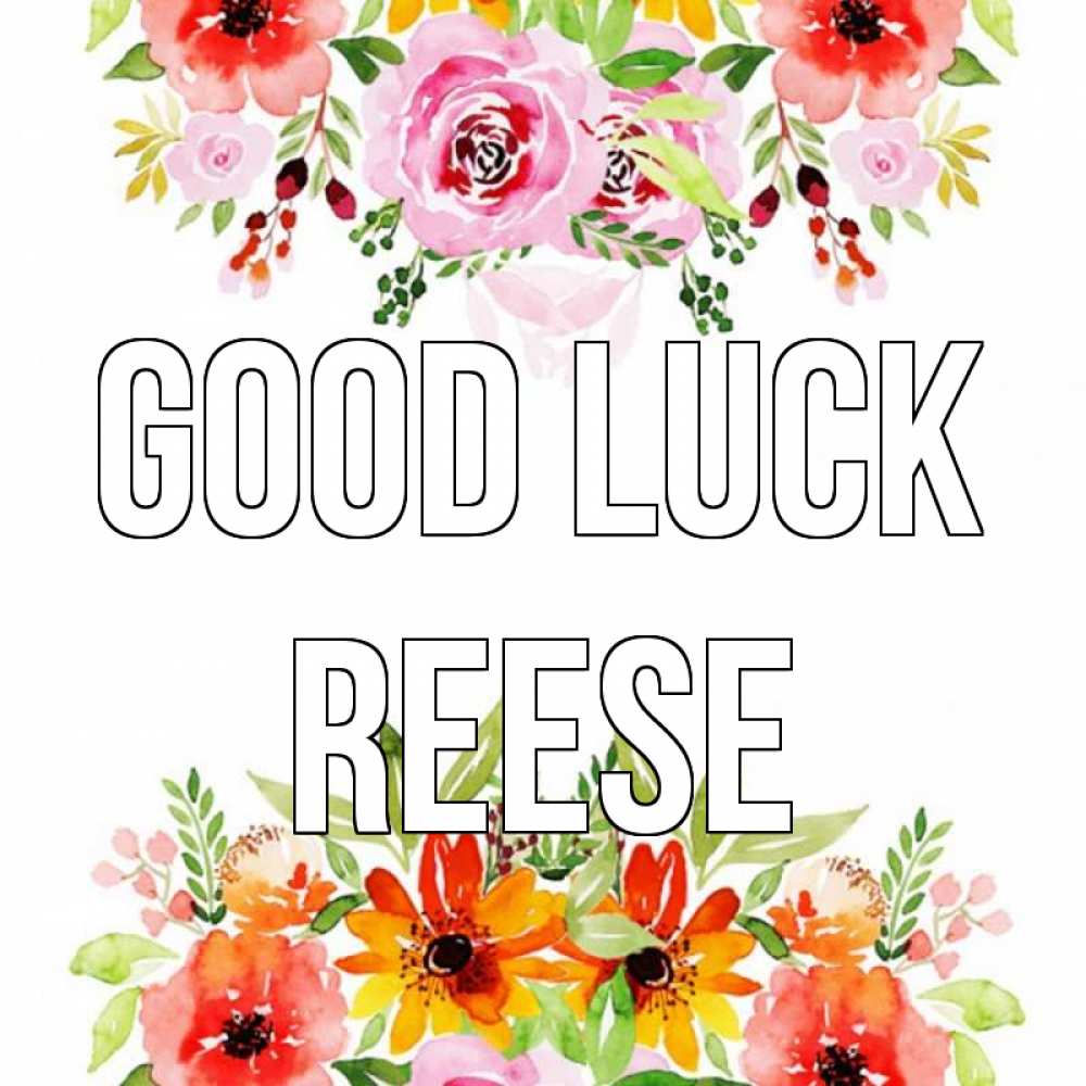 Greetings card с именем, Reese Good luck открытка с цветами акварелью Greetings with text for free download 