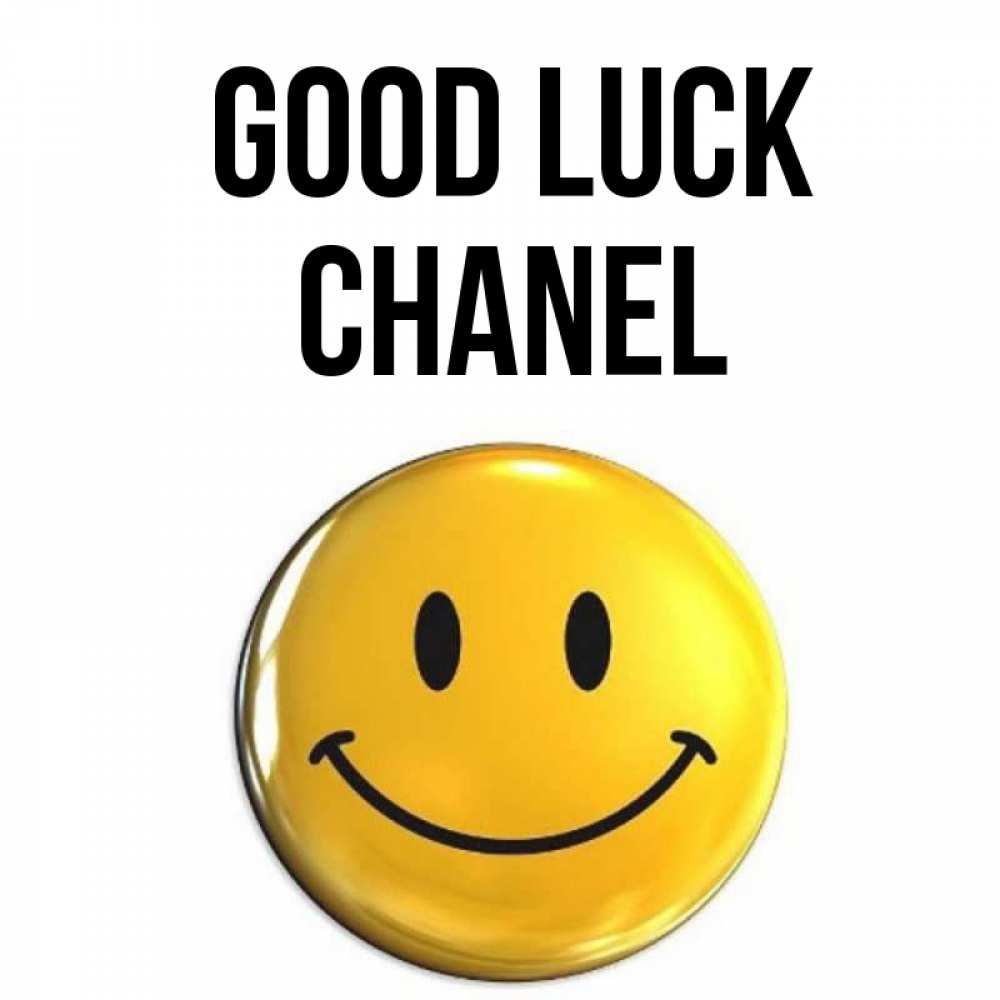 Greetings card с именем, Chanel Good luck для поднятия настроения открытки на каждый день Greetings with text for free download 