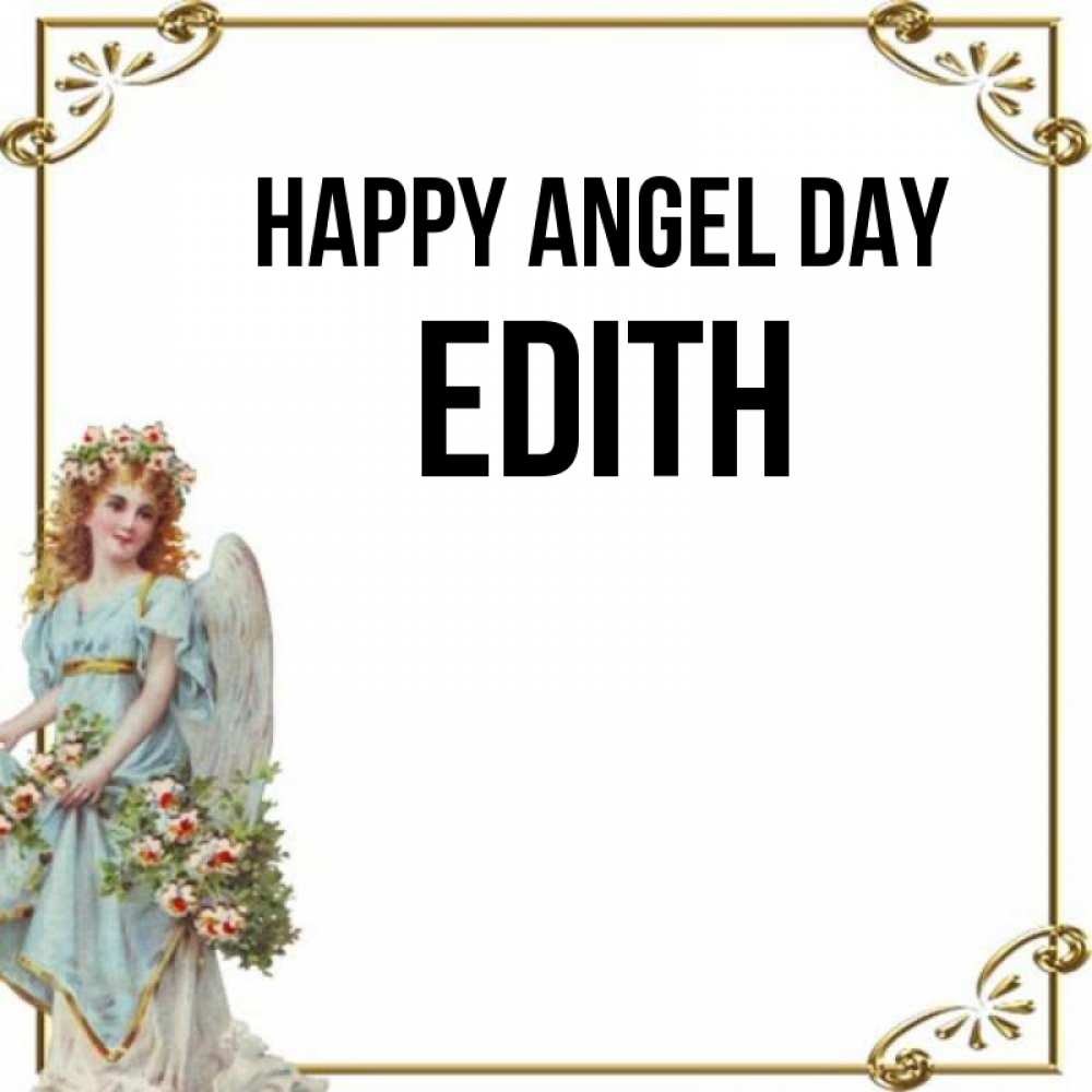 Greetings card с именем, Edith happy angel day с именинами от девушки ангела Greetings with text for free download 