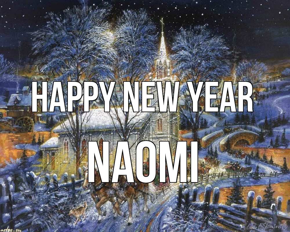 Greetings card с именем, Naomi Happy New Year упряжка лошадей, лошади, новый год Greetings with text for free download 