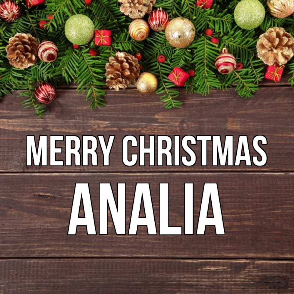 Greetings card с именем, Analia Merry Christmas с рождеством Greetings with text for free download 