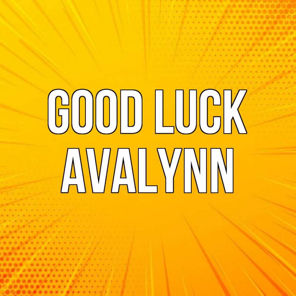 Greetings card с именем, Avalynn Good luck фон Greetings with text for free download 