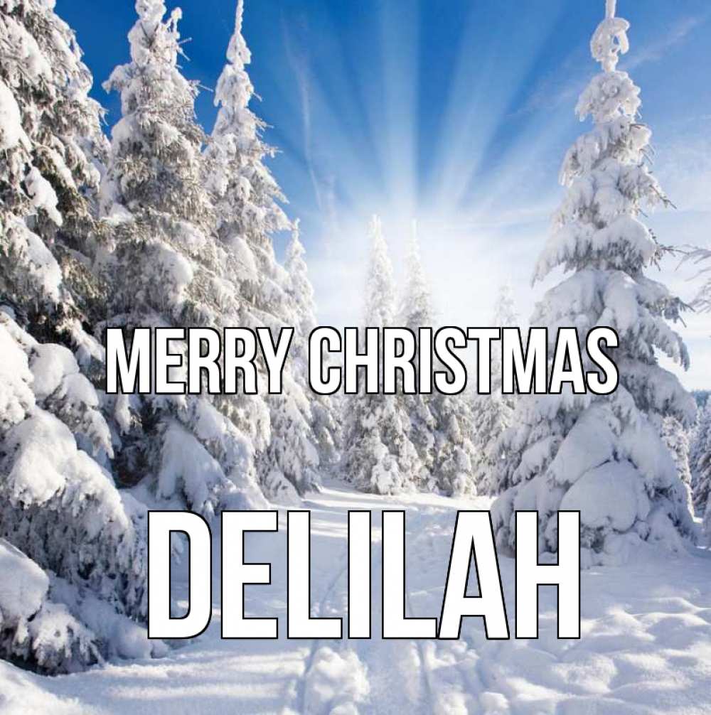 Greetings card с именем, Delilah Merry Christmas зима, лес Greetings with text for free download 