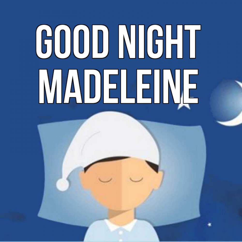 Greetings card с именем, Madeleine Good night подушка и шапочка Greetings with text for free download 