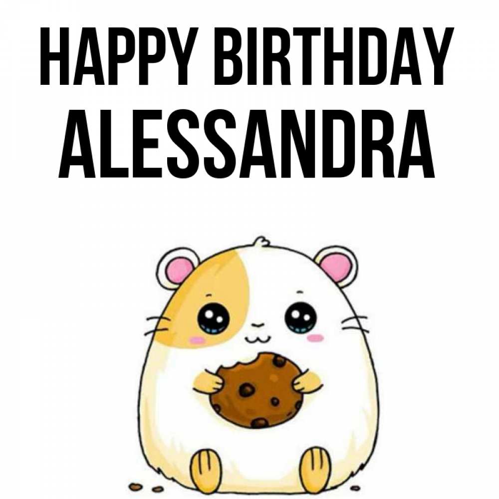 Greetings card с именем, Alessandra Happy Birthday с днюхой Greetings with text for free download 
