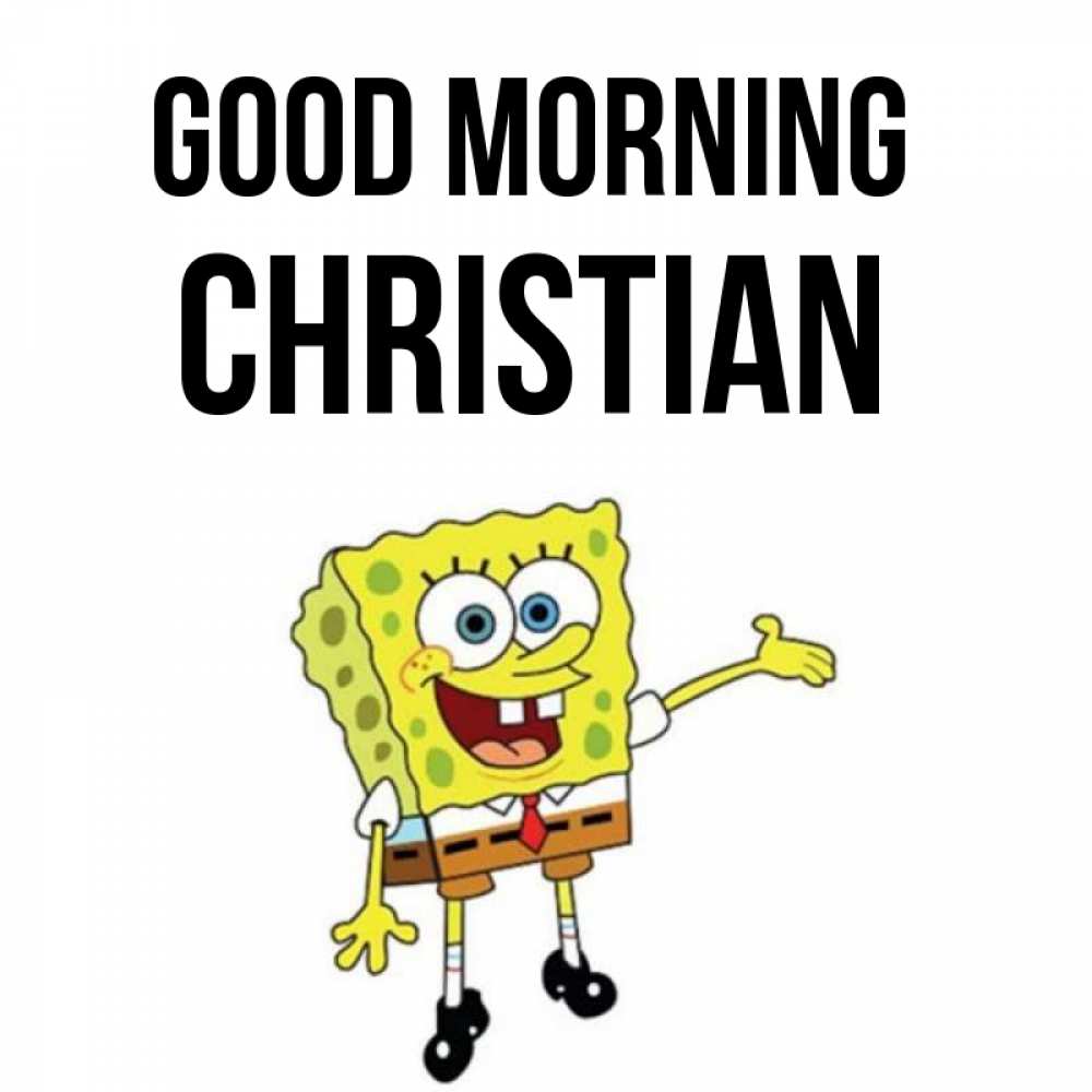 Greetings card с именем, Christian Good morning губка боб улыбается Greetings with text for free download 