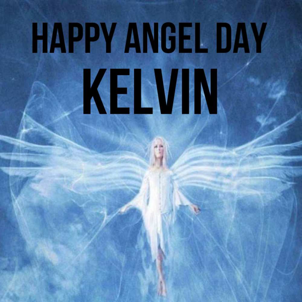 Greetings card с именем, Kelvin happy angel day голубой фон и крылья как у стрекозы Greetings with text for free download 