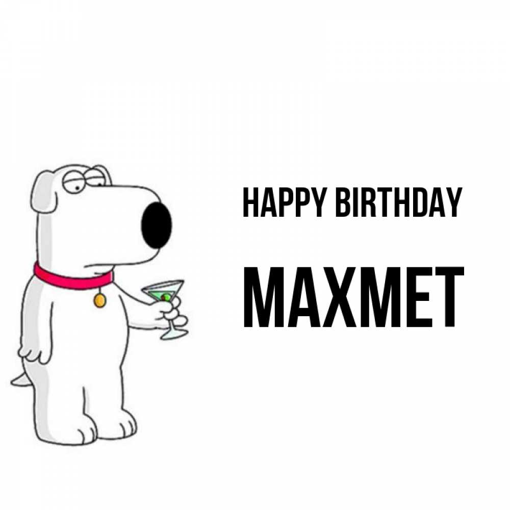 Greetings card с именем, МАХМЕТ Happy Birthday песик с оливками Greetings with text for free download 
