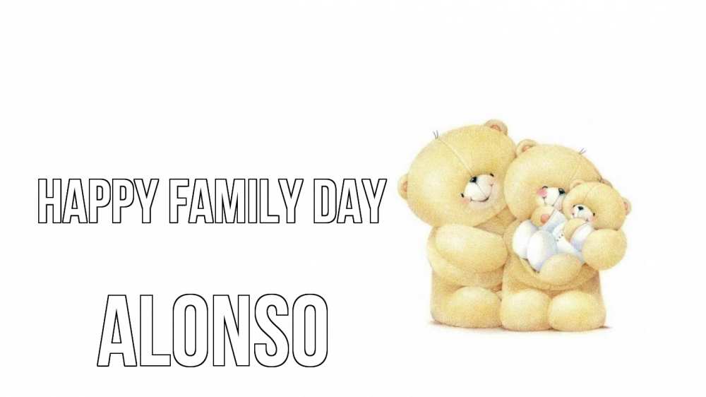 Greetings card с именем, Alonso happy family day с днем семьи Greetings with text for free download 