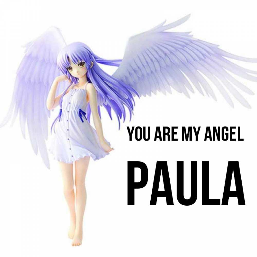 Greetings card с именем, Paula You are my angel девушка ангел с фиолетовыми крыльями Greetings with text for free download 