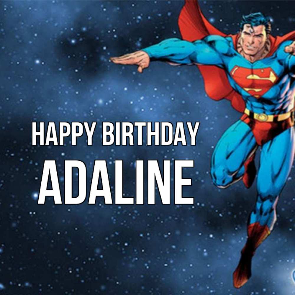 Greetings card с именем, Adaline Happy Birthday супергерой Greetings with text for free download 
