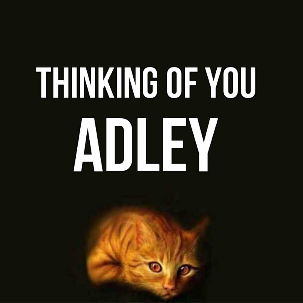 Greetings card с именем, Adley Thinking of you рыжий Greetings with text for free download 