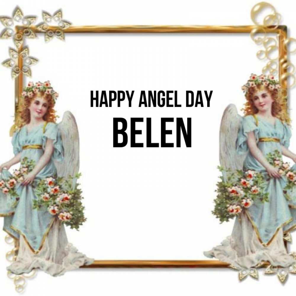 Greetings card с именем, Belen happy angel day рамочка из золота и ангелы Greetings with text for free download 