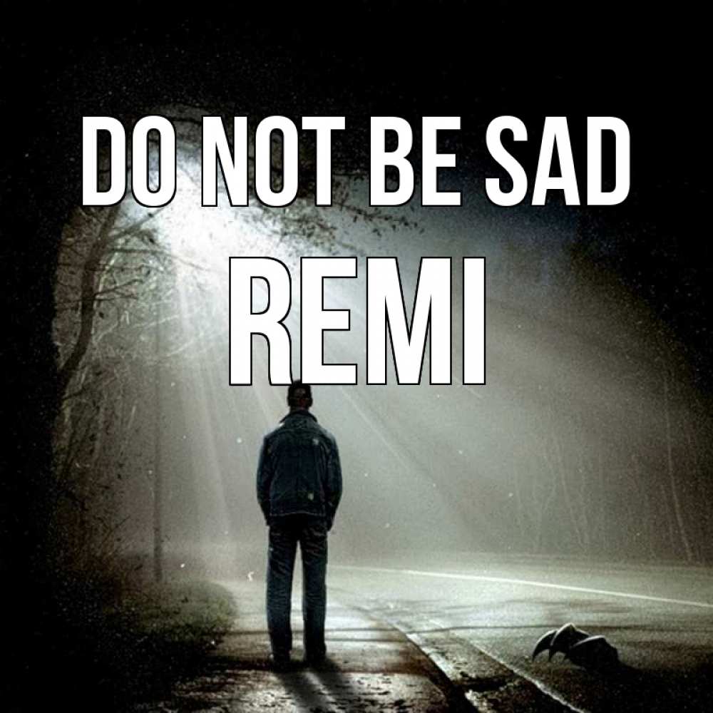 Greetings card с именем, Remi Do not be sad свет с неба в лесу Greetings with text for free download 