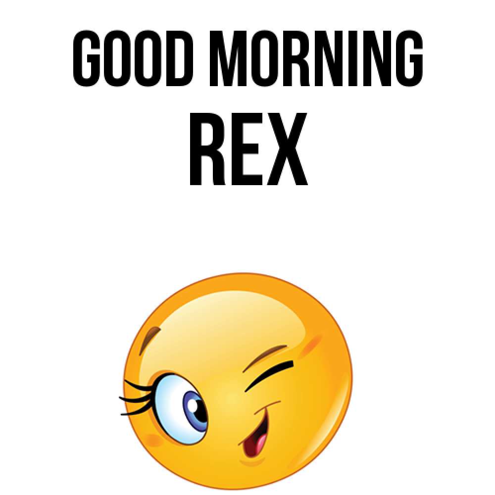 Greetings card с именем, Rex Good morning хорошее настроение Greetings with text for free download 