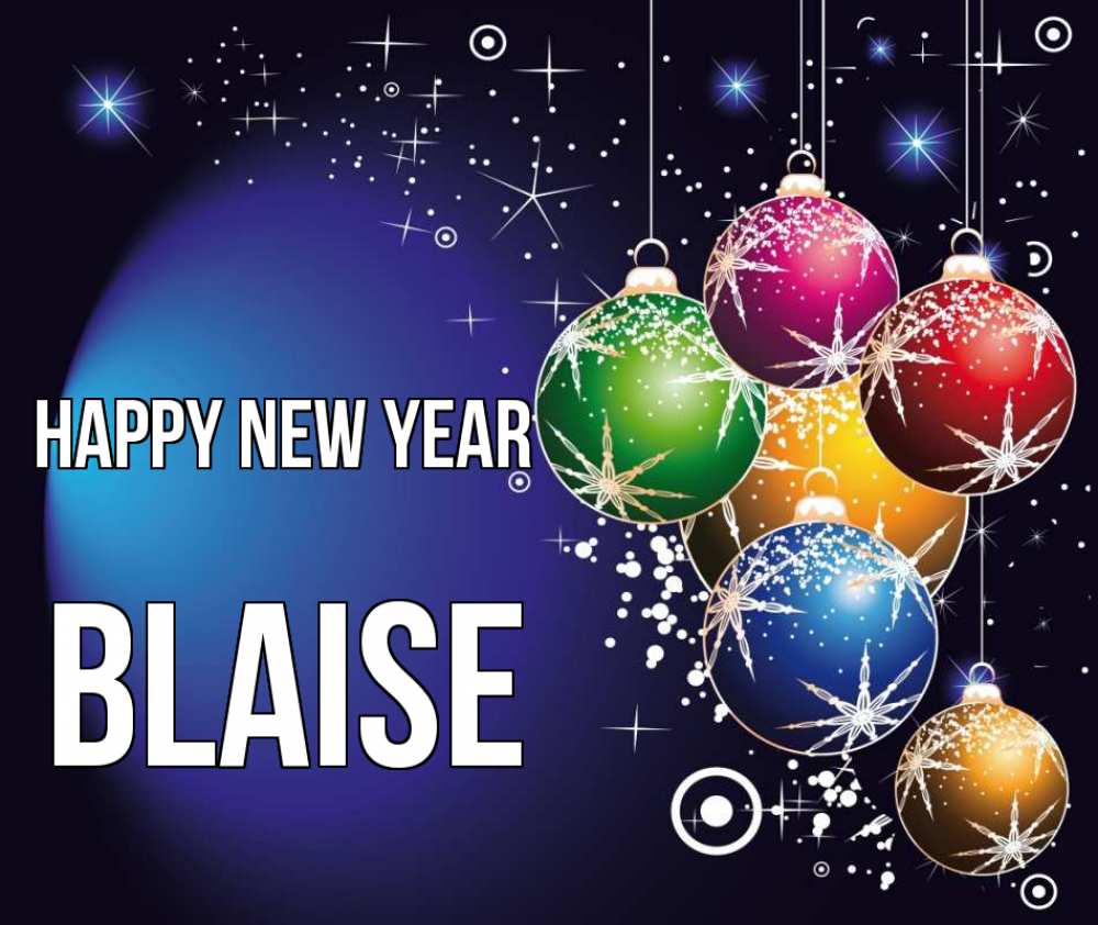 Greetings card с именем, Blaise Happy New Year новый год Greetings with text for free download 