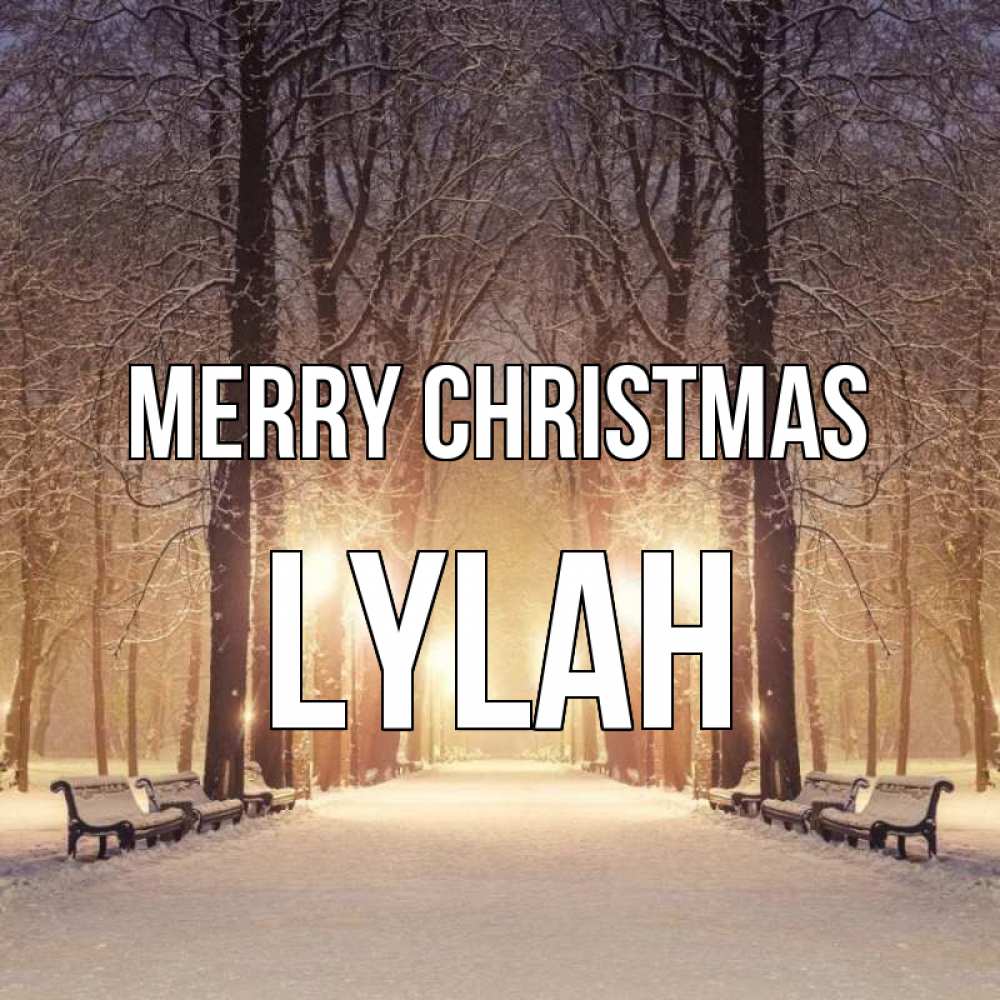 Greetings card с именем, Lylah Merry Christmas зима, парк, фонарь, лес Greetings with text for free download 