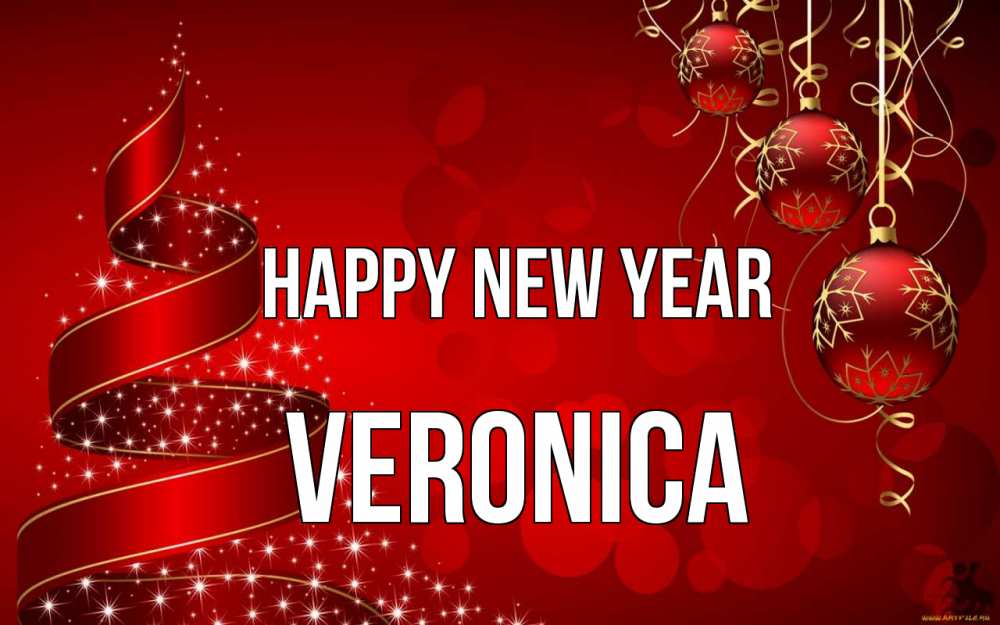 Greetings card с именем, Veronica Happy New Year новый год Greetings with text for free download 