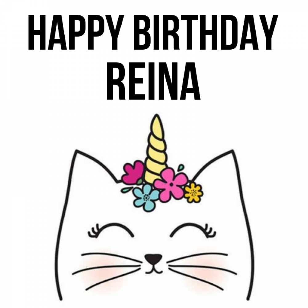Greetings card с именем, Reina Happy Birthday милый кот с одним рожком Greetings with text for free download 