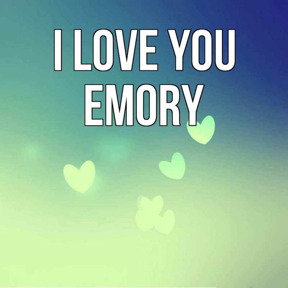 Greetings card с именем, Emory I love you градиент синий Greetings with text for free download 