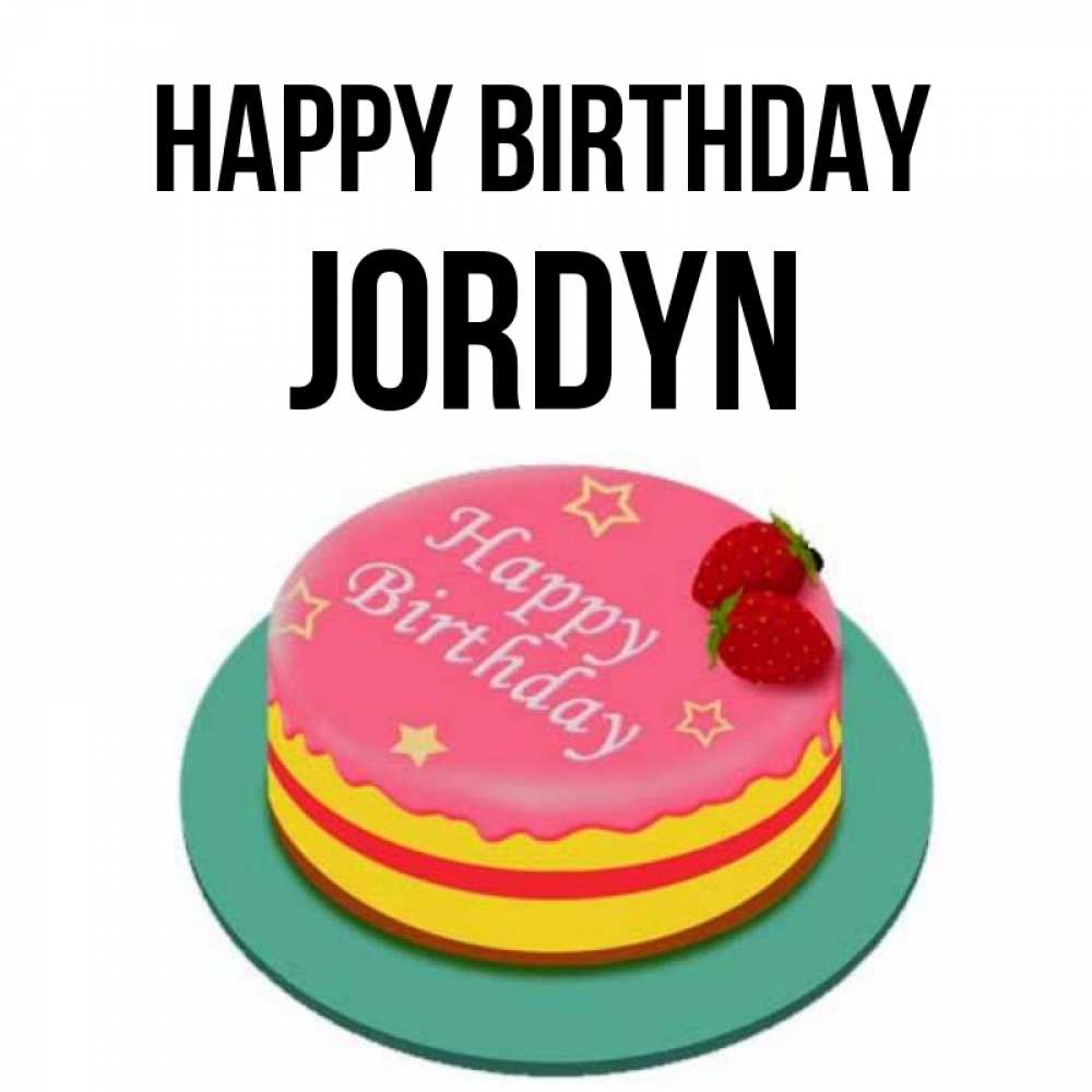 Greetings card с именем, Jordyn Happy Birthday торт, клубника, днюха Greetings with text for free download 