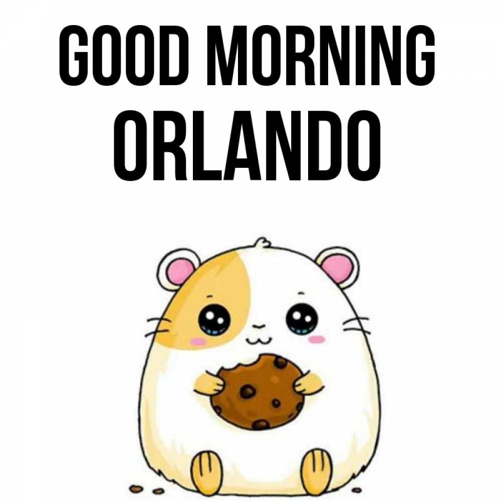 Greetings card с именем, Orlando Good morning есть печеньку. Утречко Greetings with text for free download 