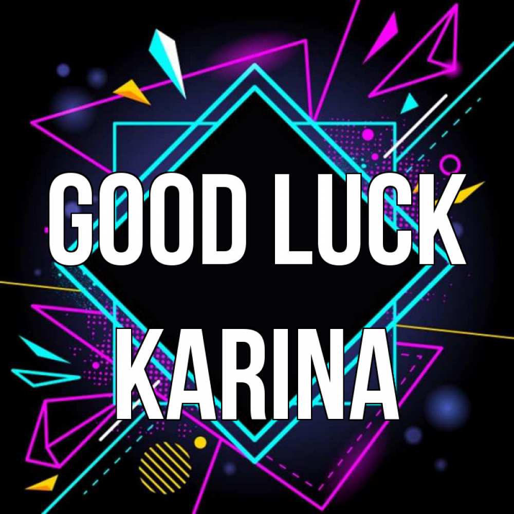 Greetings card с именем, Karina Good luck рамочки Greetings with text for free download 