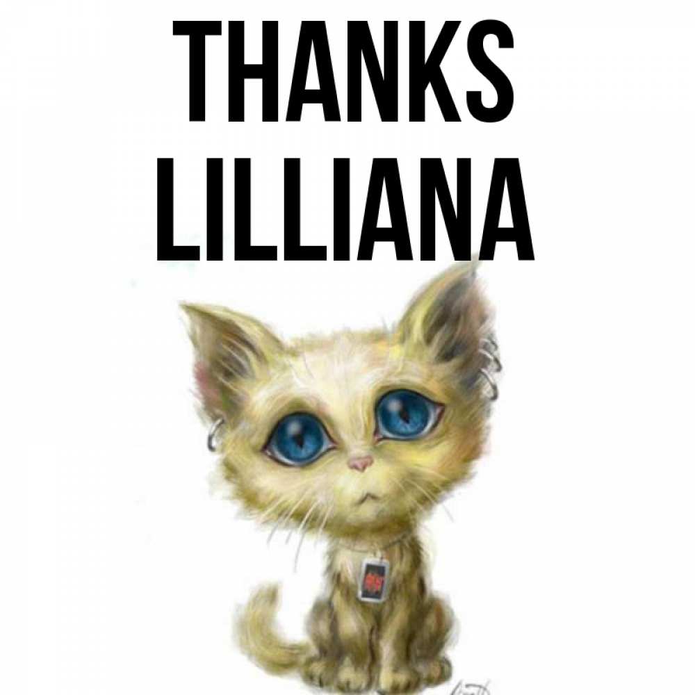 Greetings card с именем, Lilliana Thanks рисованный кот благодарит вас Greetings with text for free download 
