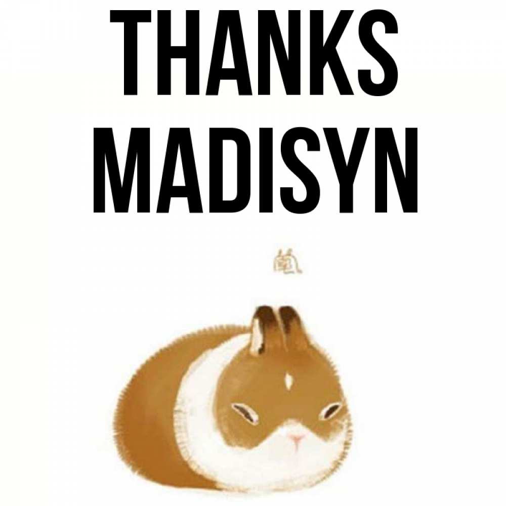 Greetings card с именем, Madisyn Thanks коричнево белый домашний питомец Greetings with text for free download 