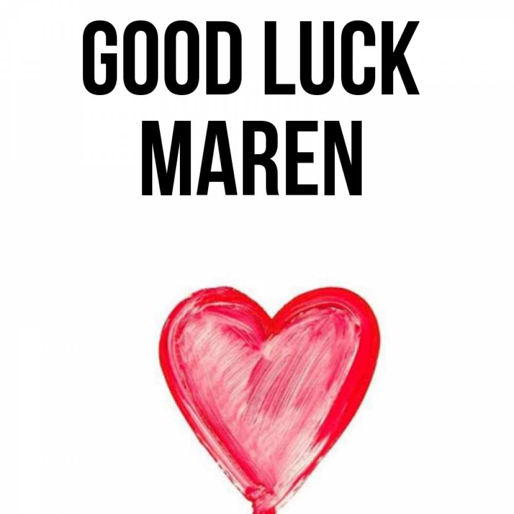 Greetings card с именем, Maren Good luck рисунок маркером Greetings with text for free download 