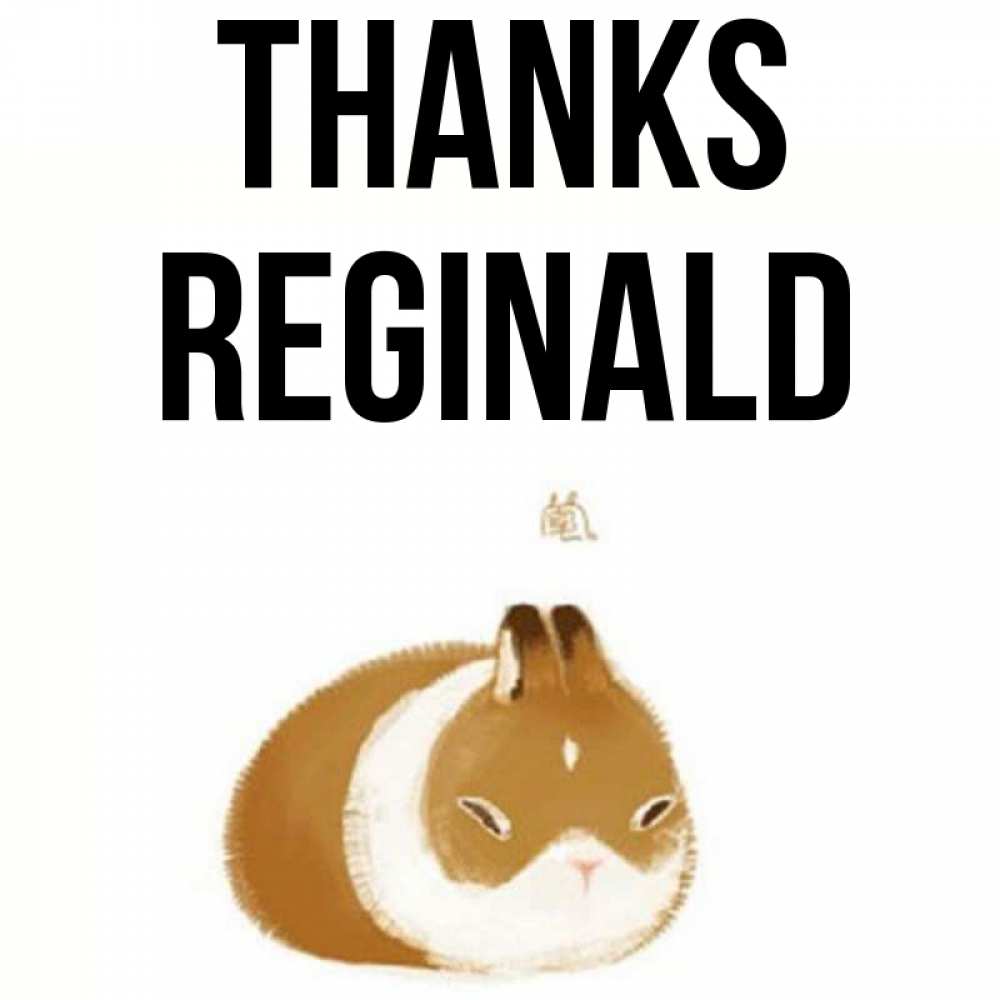 Greetings card с именем, Reginald Thanks коричнево белый домашний питомец Greetings with text for free download 