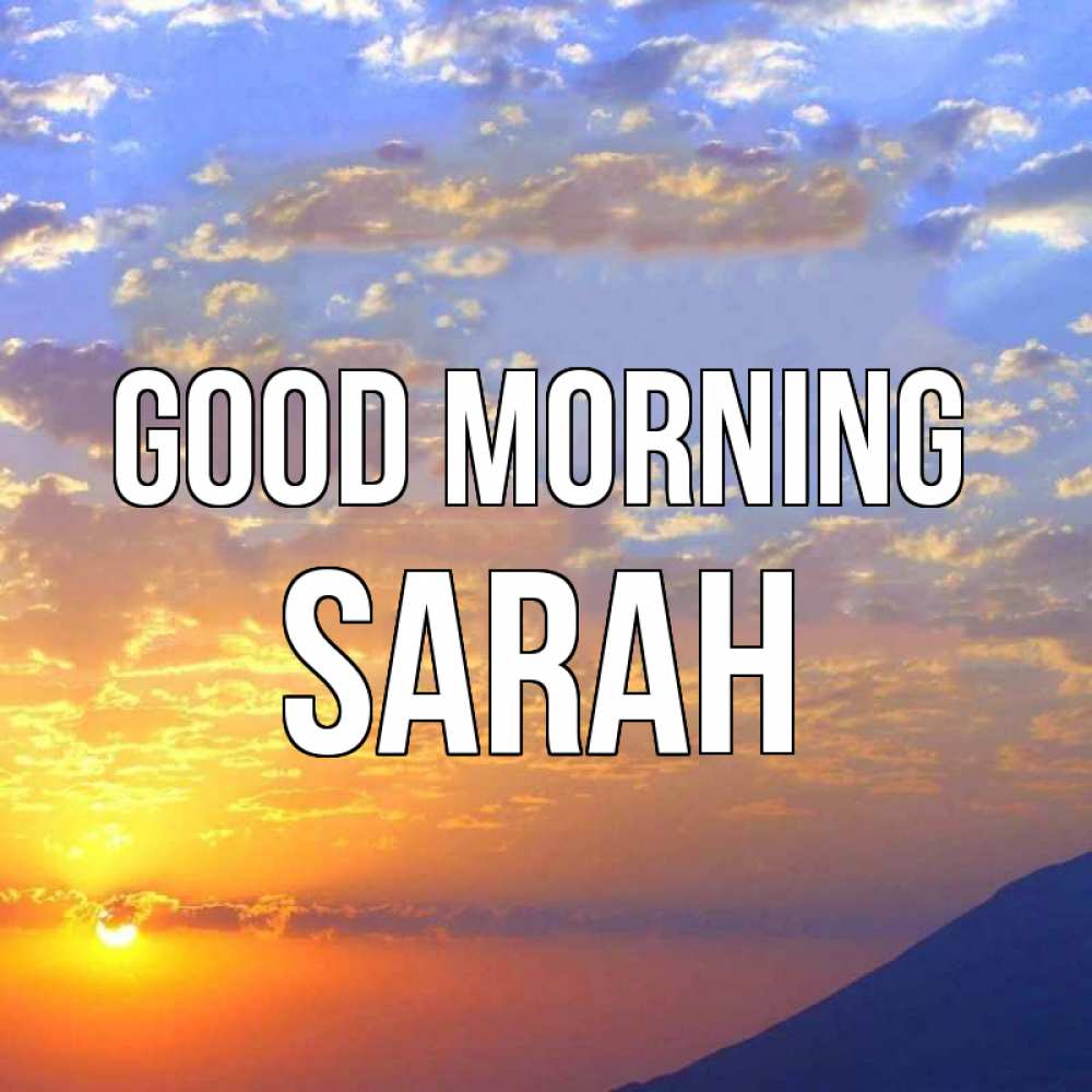 Greetings card с именем, Sarah Good morning облака и солнце Greetings with text for free download 