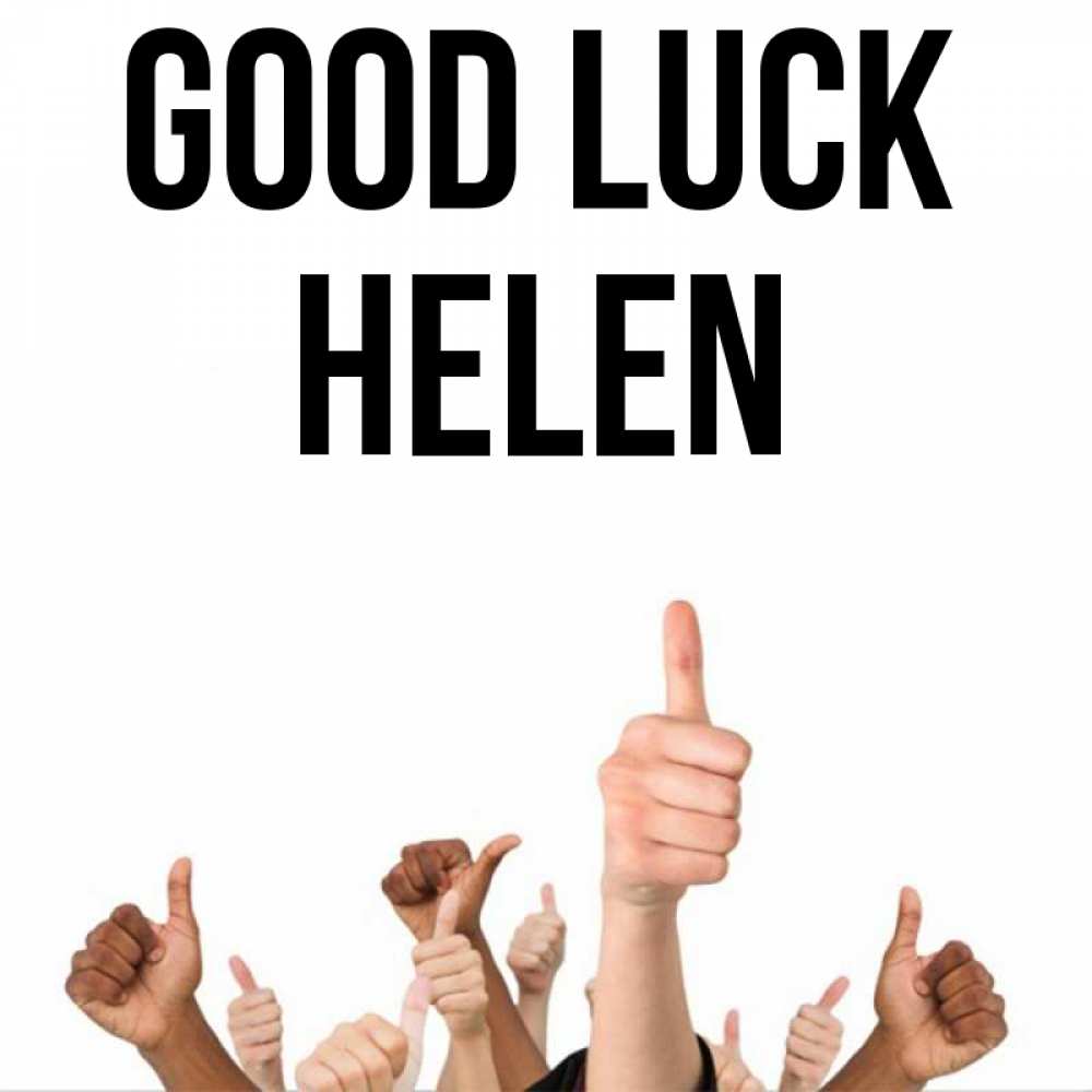 Greetings card с именем, Helen Good luck молодцом Greetings with text for free download 
