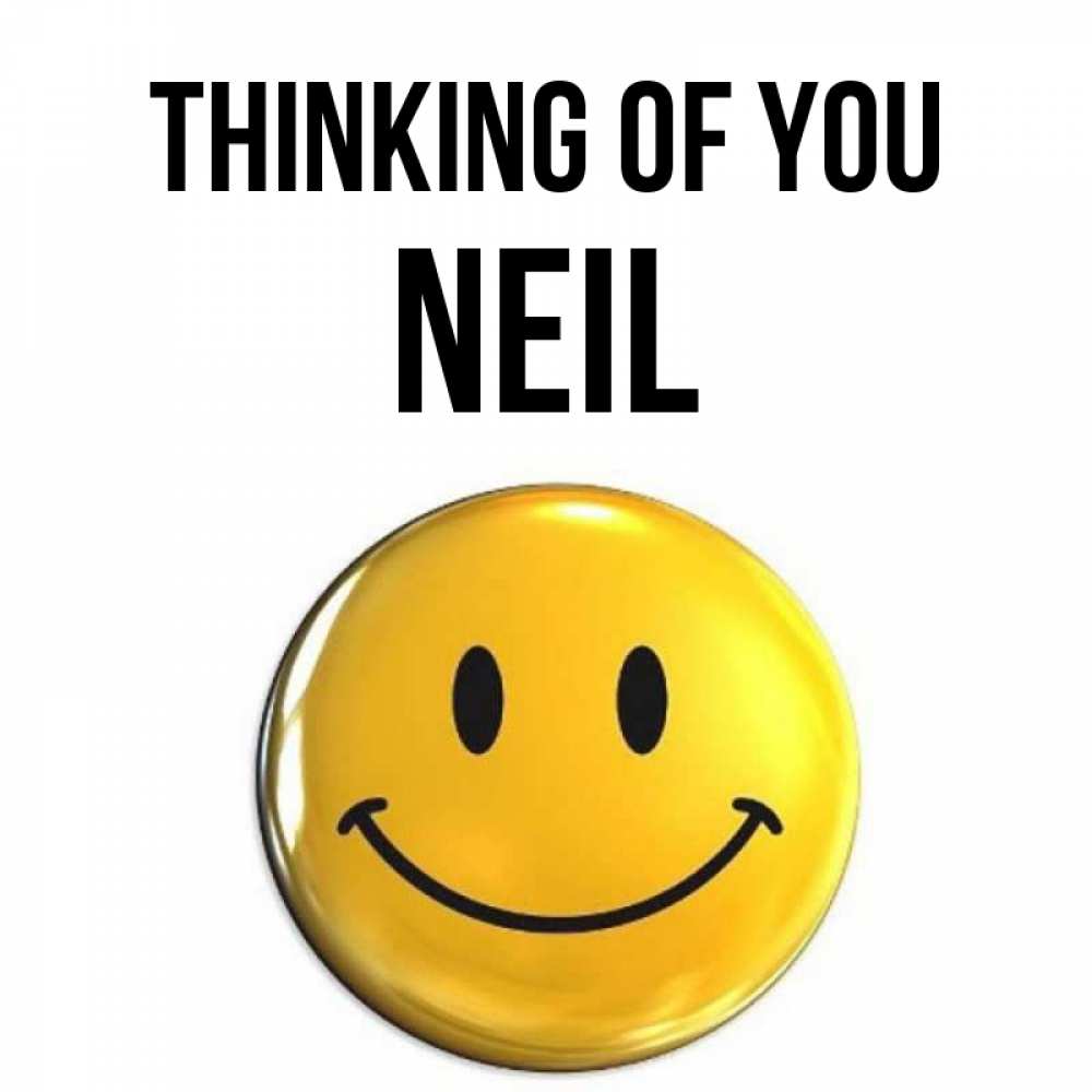Greetings card с именем, Neil Thinking of you создать открытку с подписью своими руками Greetings with text for free download 