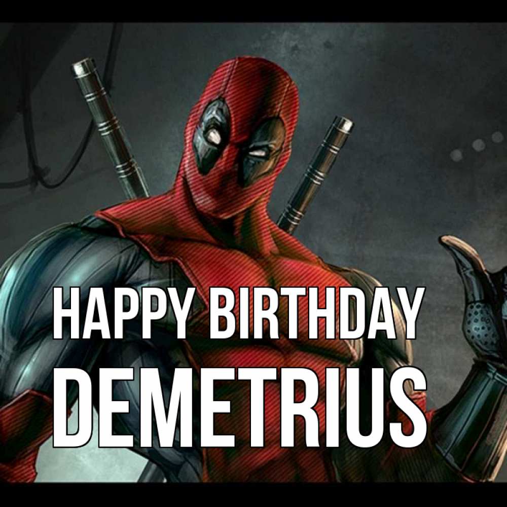 Greetings card с именем, Demetrius Happy Birthday марвел супергерои Greetings with text for free download 