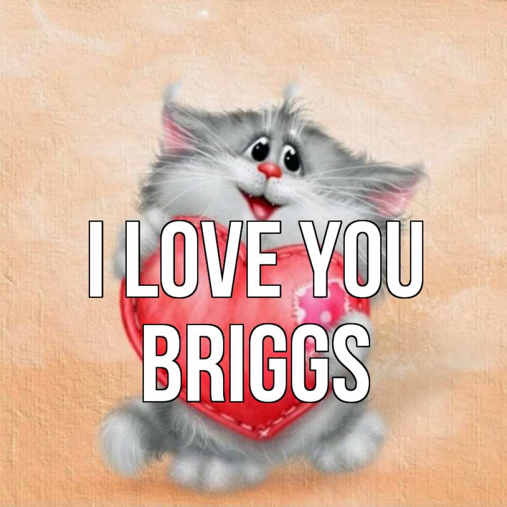 Greetings card с именем, Briggs I love you сердце с заплаткой Greetings with text for free download 