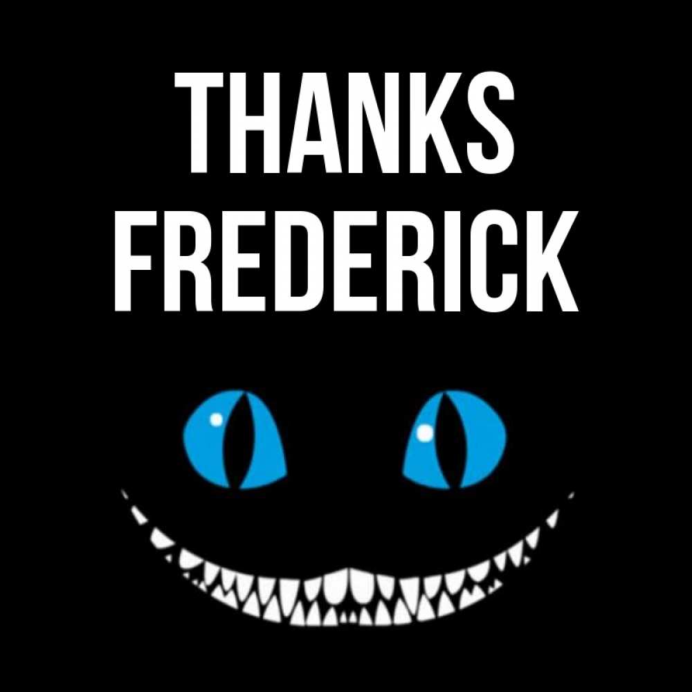Greetings card с именем, Frederick Thanks благодарю от чеширика Greetings with text for free download 