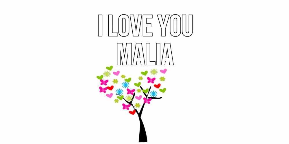 Greetings card с именем, Malia I love you Дерево, бабочки Greetings with text for free download 